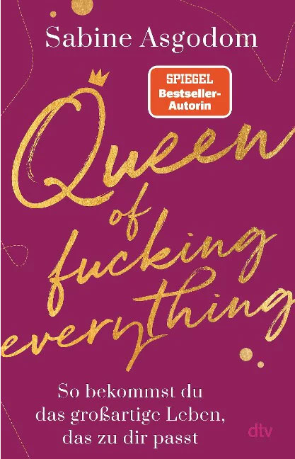 Queen of fucking everything 